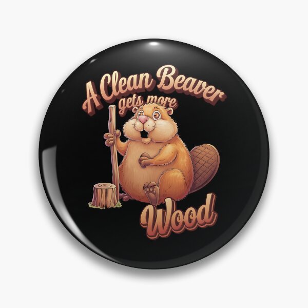 Item preview, A clean beaver gets more wood - Nice beaver - Beaver squad - Beaver lover - Beaver vibes - Soggy beaver designed and sold by JansenGS.