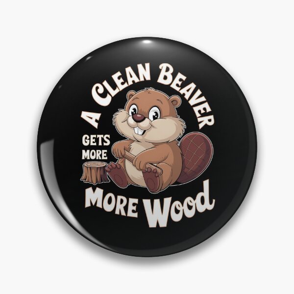Item preview, A clean beaver gets more wood - Nice beaver - Beaver squad - Beaver lover - Beaver vibes - Soggy beaver designed and sold by JansenGS.