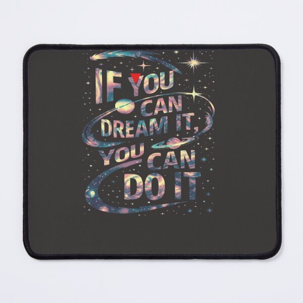 Item preview, If You Can Dream It, You Can Do It Sticker designed and sold by MyDesigneStore.