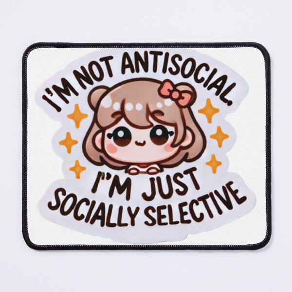 Item preview, Socially Selective & Proud designed and sold by cherryfoxy24.