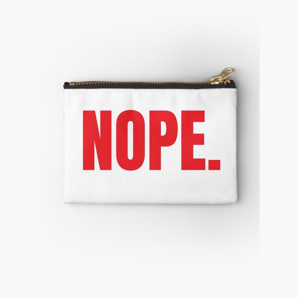 Item preview, NOPE. No, Negative, say No, Hell No designed and sold by PIXEL POP DESIGNS - Beyond the Norm!.