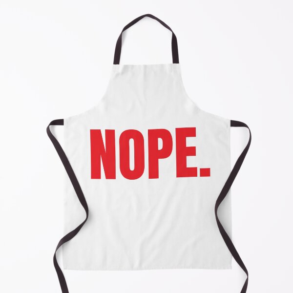 Item preview, NOPE. No, Negative, say No, Hell No designed and sold by PIXEL POP DESIGNS - Beyond the Norm!.