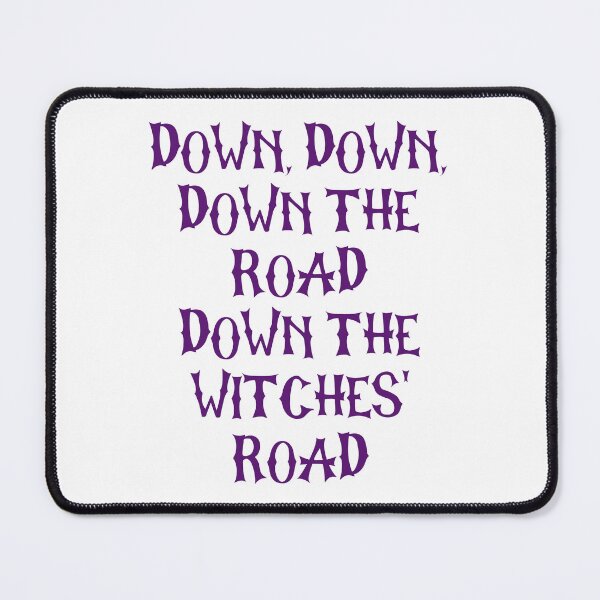 Item preview, Down, Down, Down The Road, Down The Witches Road designed and sold by Spike The Punch Design Co..