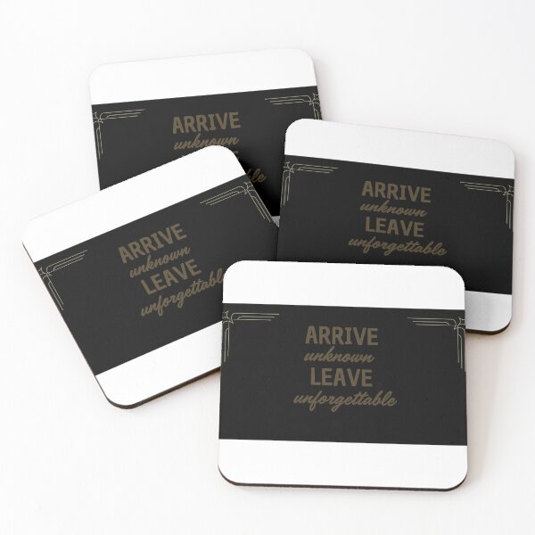 Item preview, Arrive Unknown. Leave Unforgettable - Motivational/Inspirational Quotes designed and sold by TishCO.
