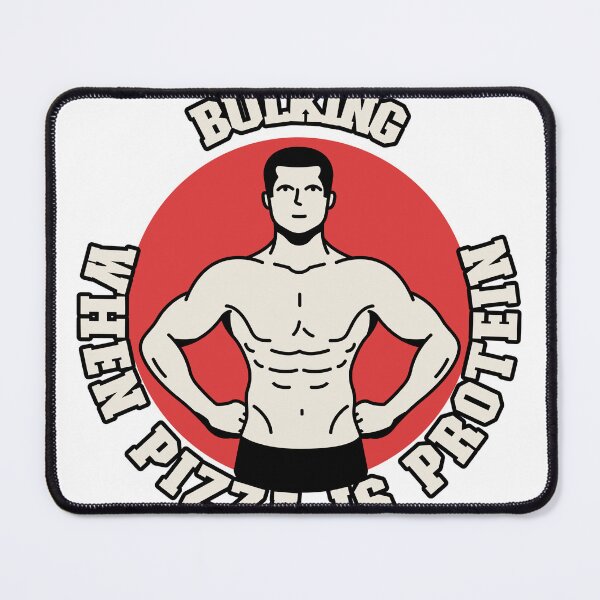 Item preview, Bulking, when pizza is protein- bulking fitness designed and sold by dreamlandbuyers.