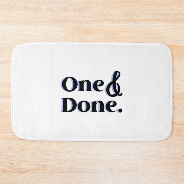Item preview, One and Done designed and sold by designing01Ar3.