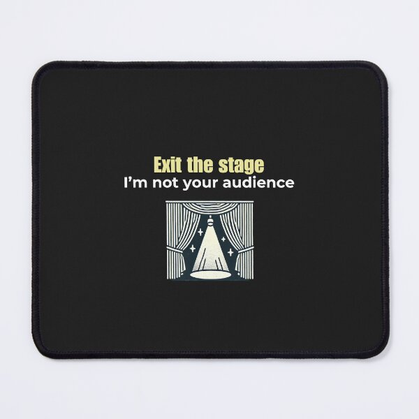 Item preview, Exit the Stage T-Shirt designed and sold by Desireehaz.