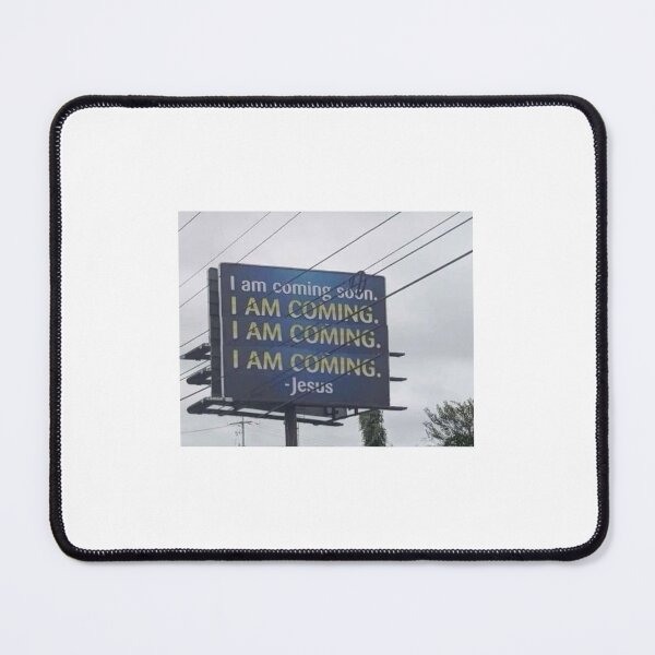 Item preview, I am coming soon. I AM COMING. I AM COMING. I AM COMING. -Jesus designed and sold by ChristinaW333.
