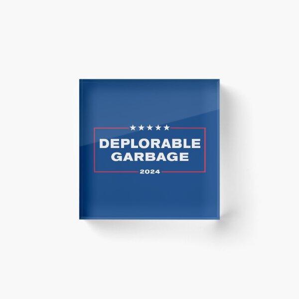 Item preview, Trump - Deplorable Garbage  designed and sold by Awake  Productions.