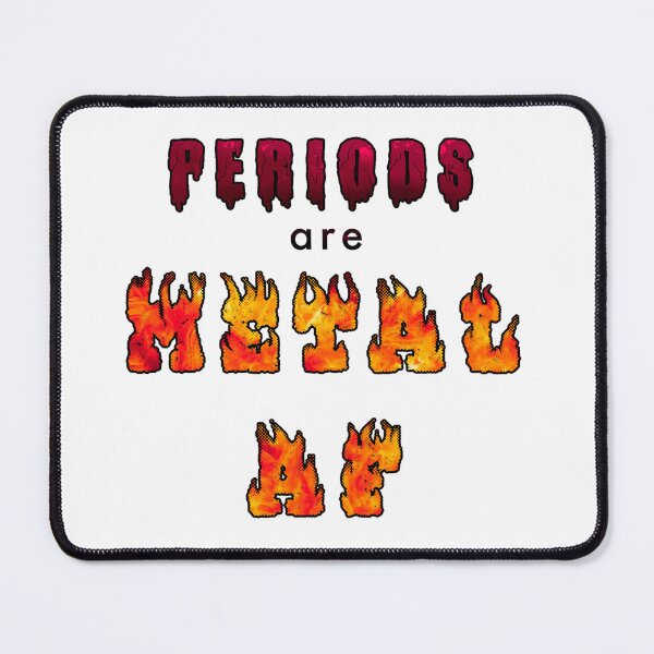 Item preview, PERIODS ARE METAL AF designed and sold by Vettin-Arts.