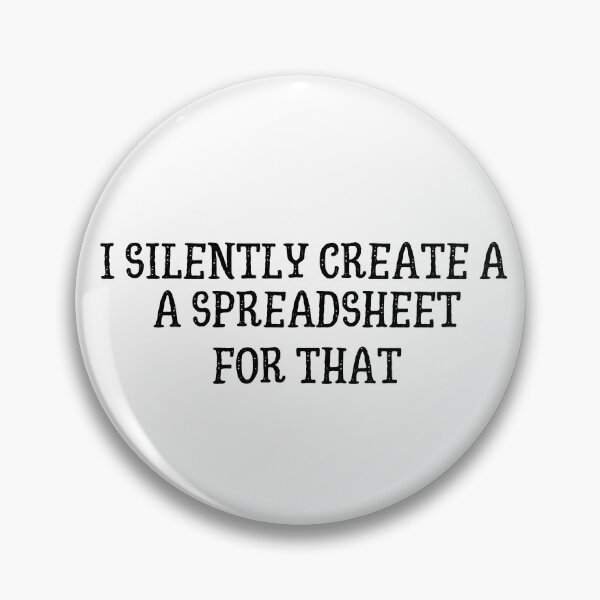 Item preview, I'm Silently Creating a Spreadsheet for That Actuary - Funny Accountant designed and sold by ZACK ART.