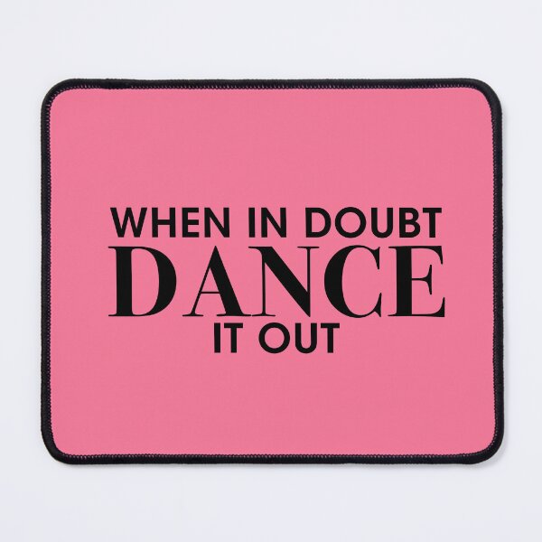 Item preview, Dance it out designed and sold by corbrand.