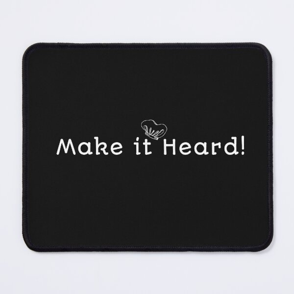 Item preview, Make it Heard! designed and sold by ArtitudePrintLb.