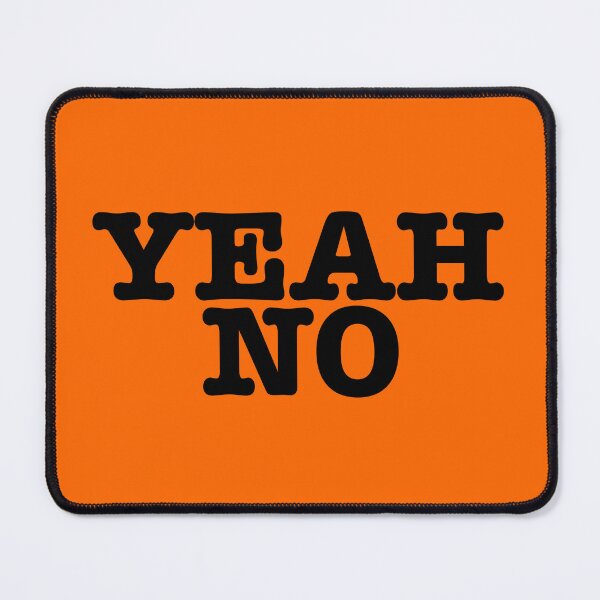 Item preview, YEAH NO designed and sold by SterkalaPress.