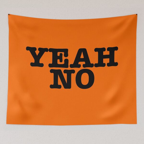 Item preview, YEAH NO designed and sold by SterkalaPress.