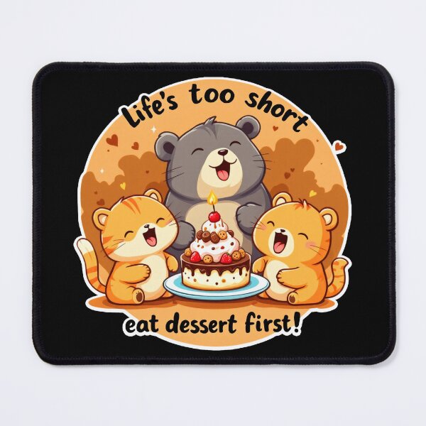 Item preview, Life’s Too Short – Eat Dessert First Funny Animal Art designed and sold by DrawHandArt.