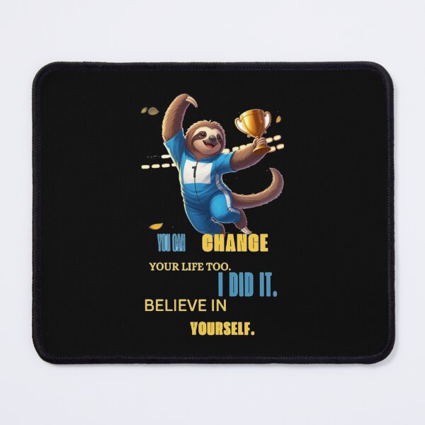 Item preview, You can change your life too. I DID IT . Believe in yourself designed and sold by oceanisea.