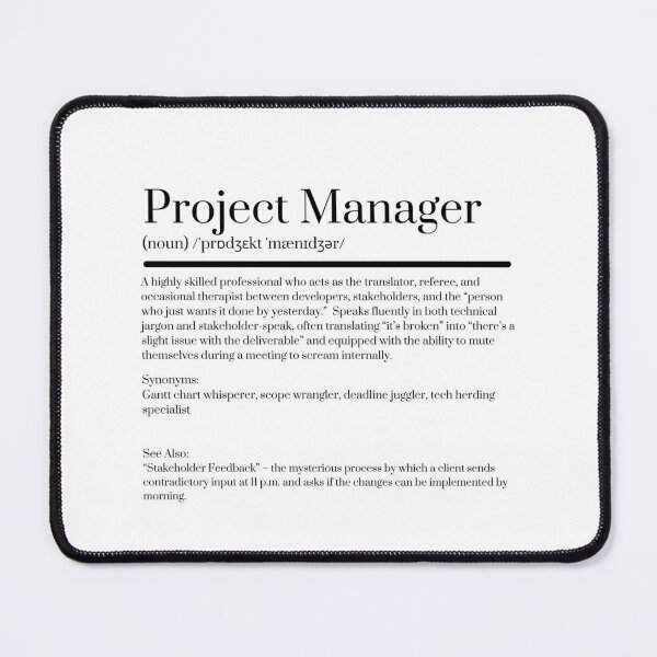 Item preview, Project Manager designed and sold by KJGHeadRowdy.