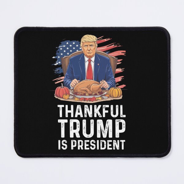 Item preview, Funny Trump Thanksgiving Thankful Trump Is President designed and sold by Dibes94.