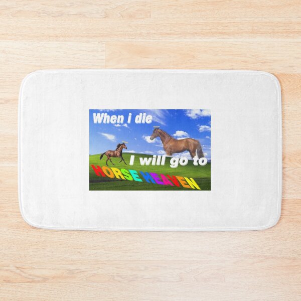 Item preview, When i die i will go to horse heaven designed and sold by Bu-Blessed.