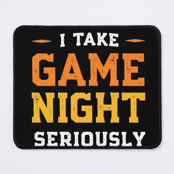 Item preview, I Take Game Night Seriously Board Game designed and sold by Mryoussefwac.