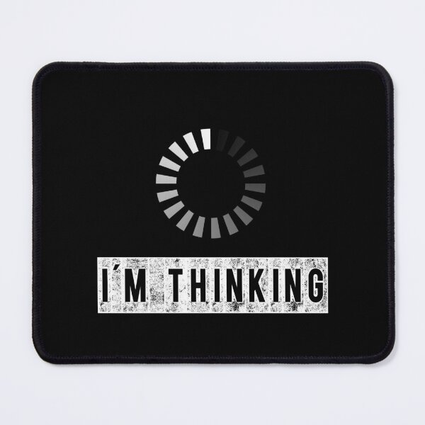 Item preview, I'm Thinking for Geeks Nerds Programmers Funny Design designed and sold by IT-Express.
