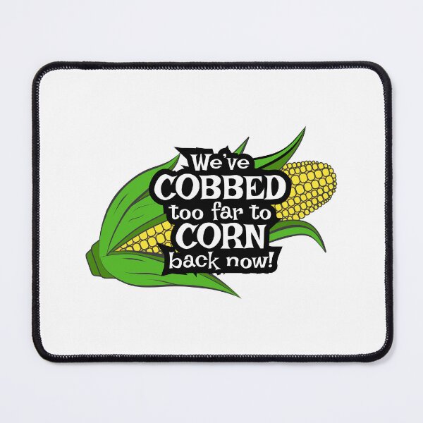 Item preview, Cobbed Too Far designed and sold by LearnDirt.