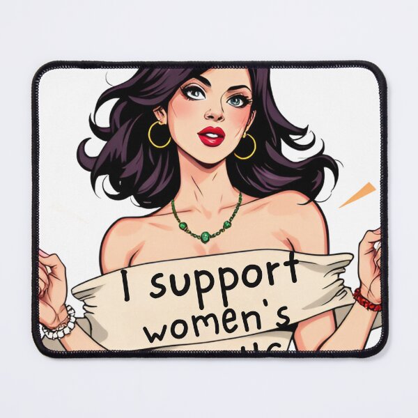 Item preview, I Support Women's Wrong designed and sold by JazImpressions.