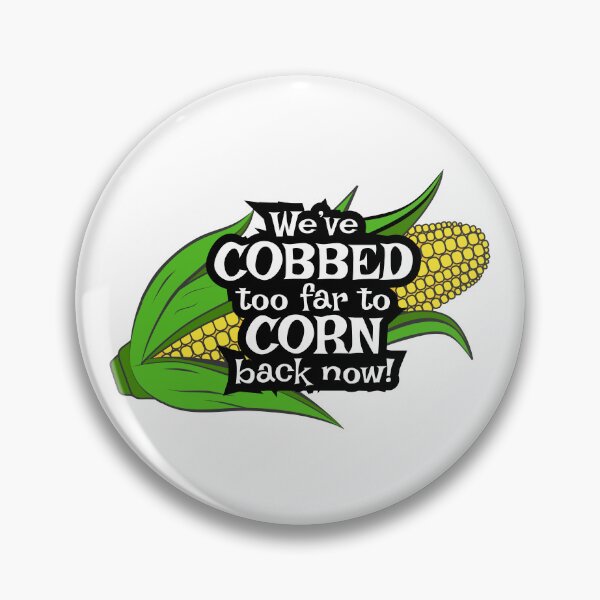Item preview, Cobbed Too Far designed and sold by LearnDirt.