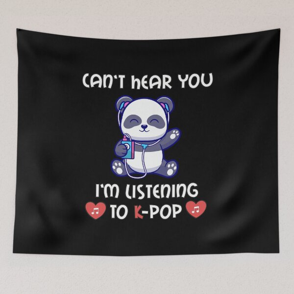 Item preview, Can't Hear You I'm Listning to K-Pop designed and sold by IT-Express.