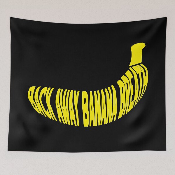 Item preview, Back Away, Banana Breath designed and sold by ChickenFund.