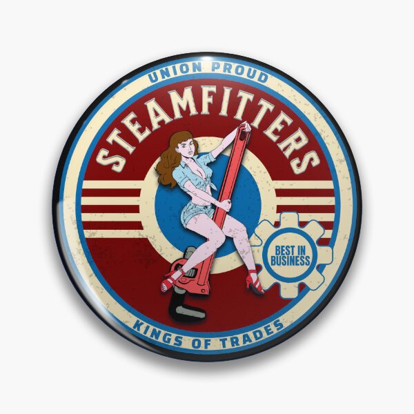 Item preview, Steamfitters Pinup | Union Proud | King of trades | Best in business  designed and sold by Wavecrest Wearables.