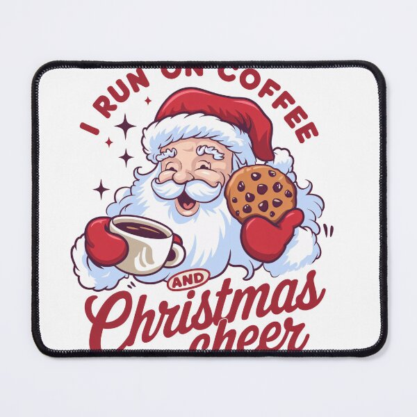 Item preview, I Run on Coffee and Christmas Cheer - Santa Design designed and sold by Charlietule.