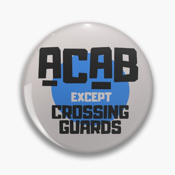 Item preview, all cops except crossing guards designed and sold by careofjacks.