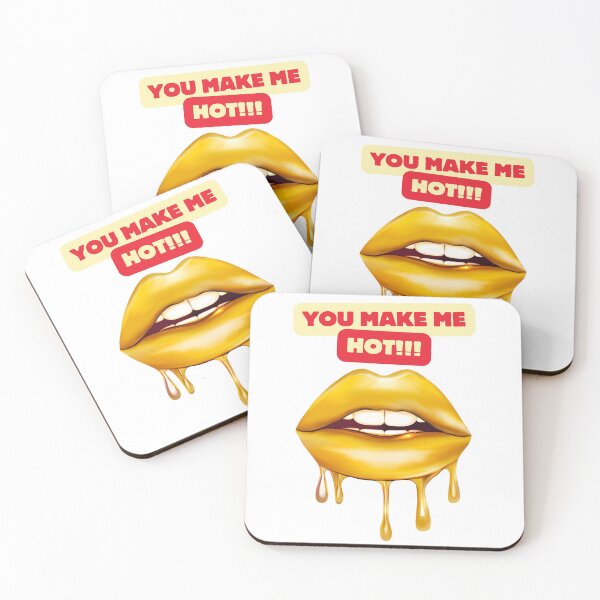 Item preview, You Make Me Hot!!! designed and sold by TIPJ.