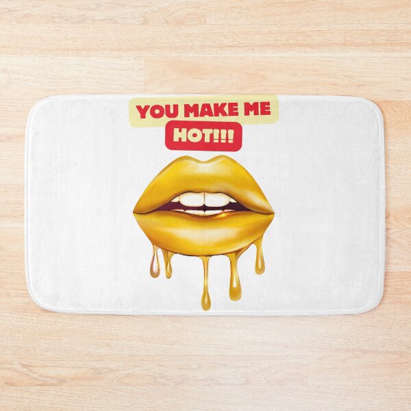 Item preview, You Make Me Hot!!! designed and sold by TIPJ.