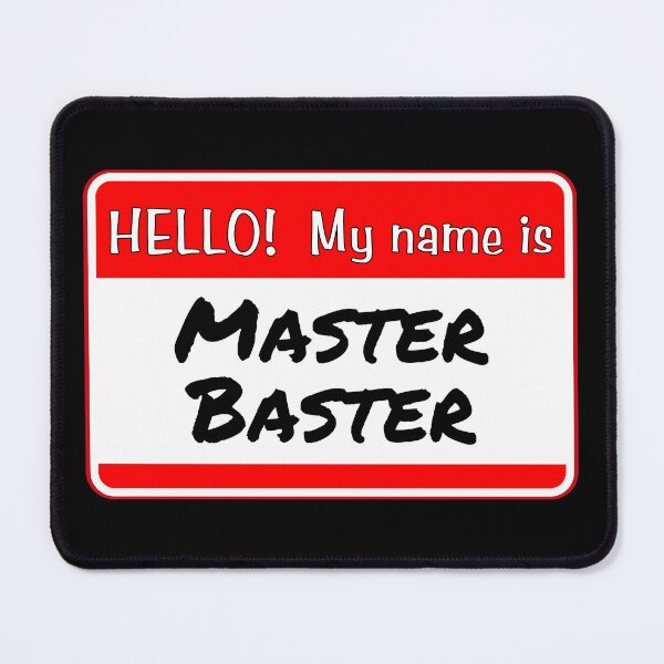 Item preview, Hello!  My name is Master Baster - funny warning signs designed and sold by DesignsFromTW-S.