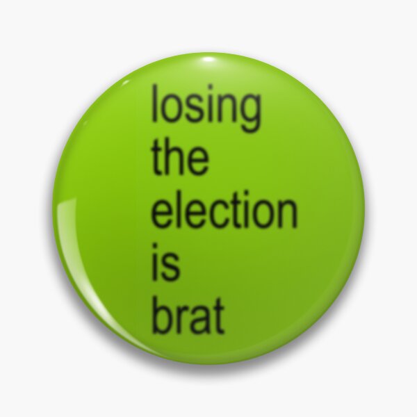 Item preview, losing the election is brat designed and sold by biscut222.