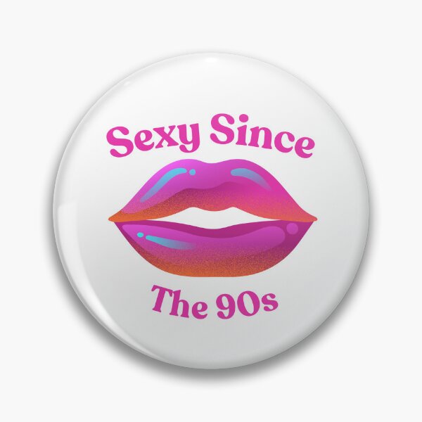 Item preview, Sexy Since The 90s designed and sold by TIPJ.