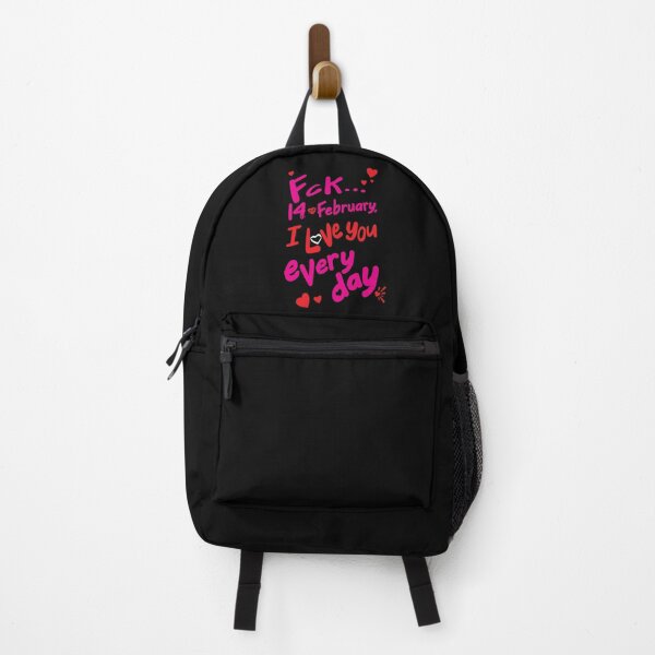 Item preview, Fck 14th of February, I love you every day (Valentine's Day gift) designed and sold by ZerNatR.
