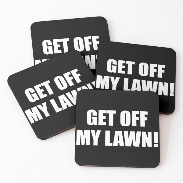 Item preview, Get Off My Lawn designed and sold by mhernaevily.