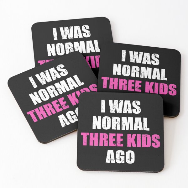 Item preview, I Was Normal Three Kids Ago - Funny Mom designed and sold by mhernaevily.