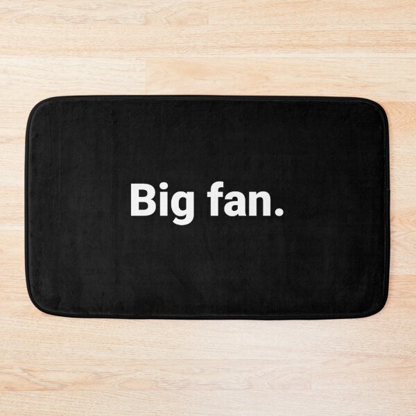 Item preview, Big fan. designed and sold by Text-based T-Shirts and Gifts.