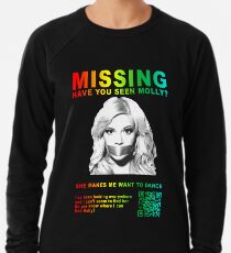 Have You Seen Molly? Lightweight Sweatshirt