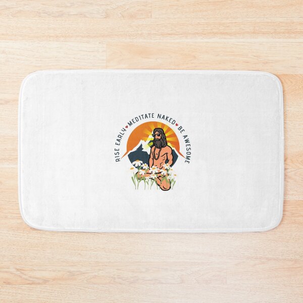 Item preview, Rise Early - Meditate Naked - Be Awesome designed and sold by SunSetSunRise64.