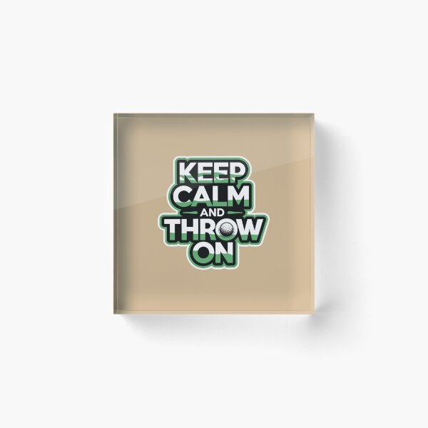 Item preview, Keep Calm And Throw On designed and sold by Peter Stawicki.
