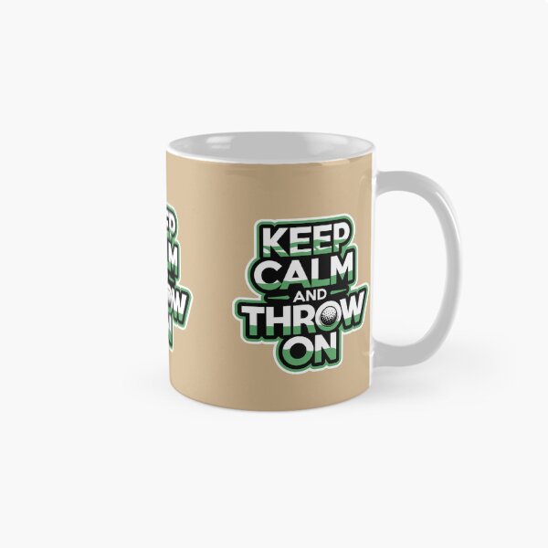 Item preview, Keep Calm And Throw On designed and sold by Peter Stawicki.