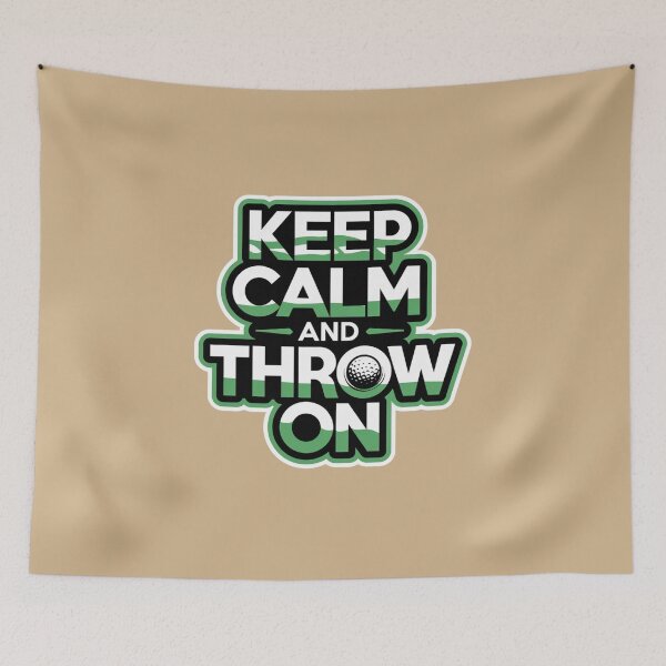 Item preview, Keep Calm And Throw On designed and sold by Peter Stawicki.