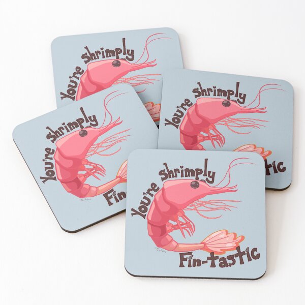 Item preview, You're Shrimply Fin-Tastic designed and sold by PyroAshes.
