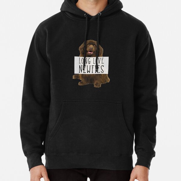 Long Live Newfies - With Sign Pullover Hoodie